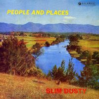 Slim Dusty - People And Places